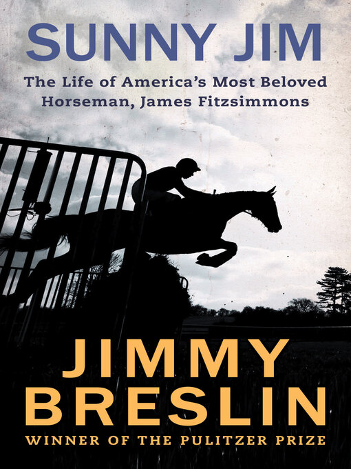 Title details for Sunny Jim by Jimmy  Breslin - Available